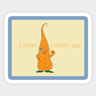 Don't Carrot All Kids T Sticker